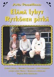 Elämä lyhyt, Rytkönen pitkä