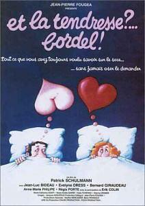 Et la tendresse ? Bordel !