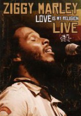 Ziggy Marley  Love Is My Religion Live