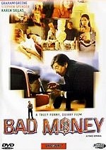 Bad Money