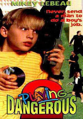 Playing Dangerous 2