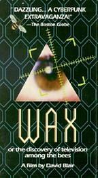 Wax, or the Discovery of Television Among the Bees