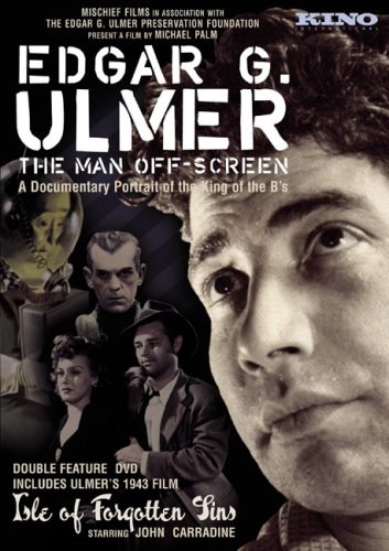 Edgar G. Ulmer - The Man Off-screen (2004)