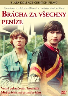 Brácha za vsechny penize