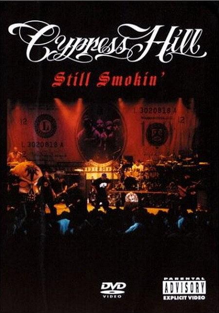 Cypress Hill: Still Smokin'