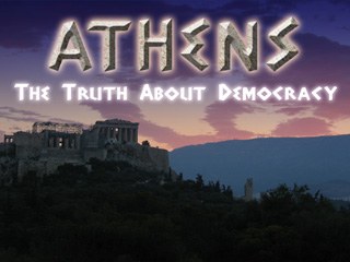 Athens - The Truth About Democracy