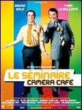 Séminaire Caméra Café, Le