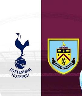 Tottenham Hotspur Football Club vs Burnley Football Club