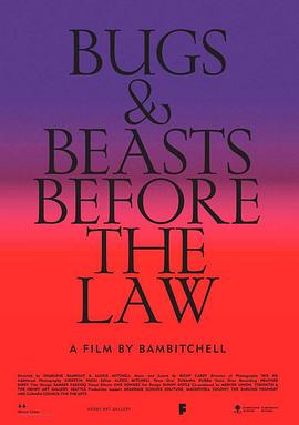 Bugs and Beasts Before the Law
