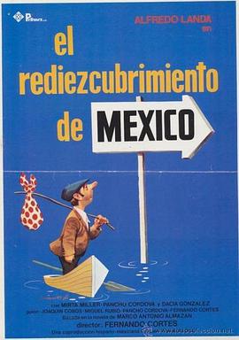 El Rediezcubrimiento de México