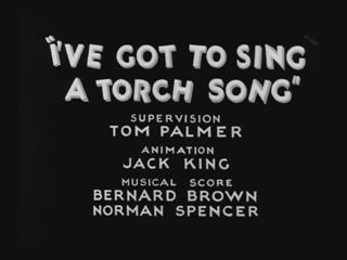 I've Got to Sing a Torch Song