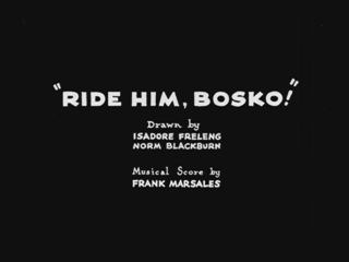 Ride 'em Bosko