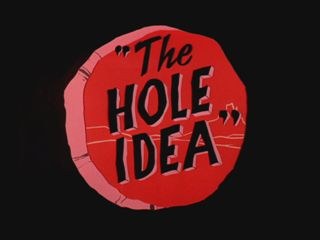 The Hole Idea
