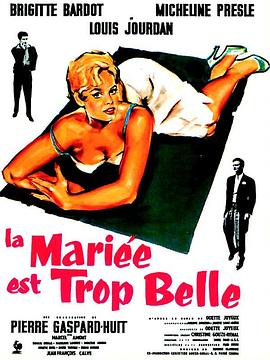 La Mariée est trop belle