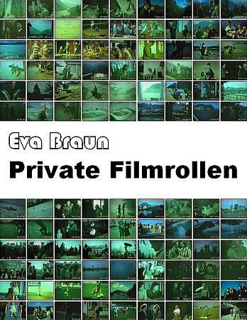 Private Filmrollen 1933-1945