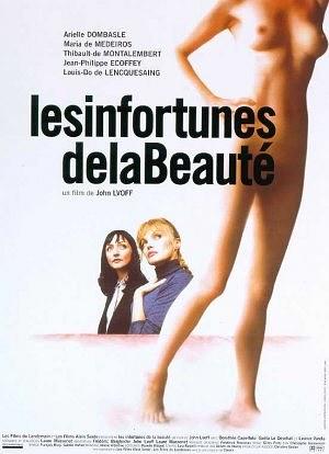 Infortunes de la beauté, Les