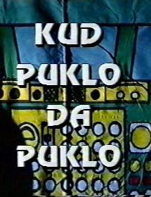 Kud puklo da puklo