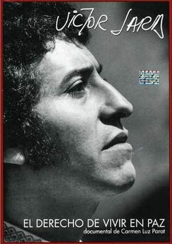Víctor Jara: El Derecho de vivir en paz