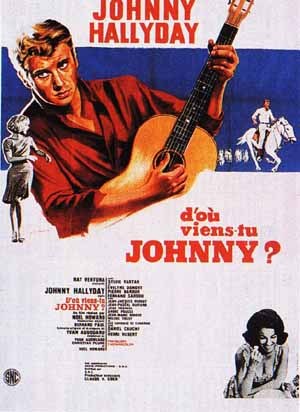 D'où viens-tu, Johnny?