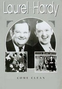 Laurel and Hardy - Come Clean
