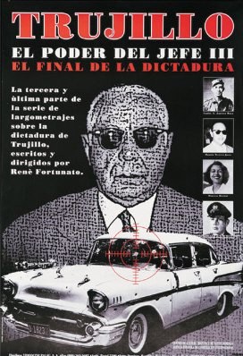 Trujillo: El poder del jefe III