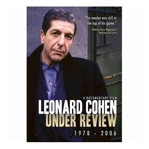 Leonard Cohen: Under Review 1978-2006