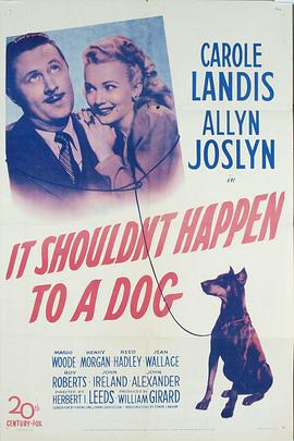 It Shouldn't Happen to a Dog