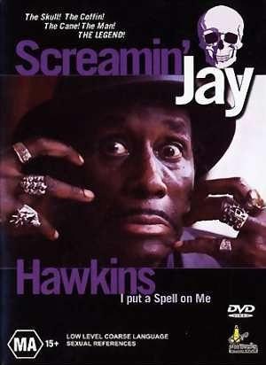 Screamin' Jay Hawkins: I Put a Spell on Me