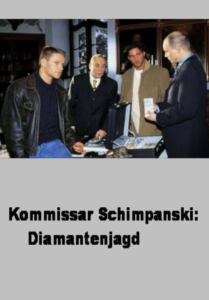 Kommissar Schimpanski - Diamantenjagd
