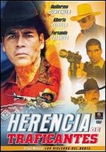 Herencia de traficantes