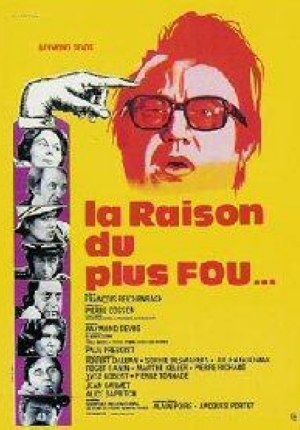 La raison du plus fou