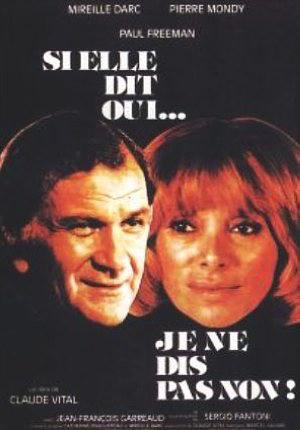 Si elle dit oui... je ne dis pas non