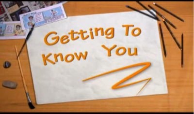Getting to know you