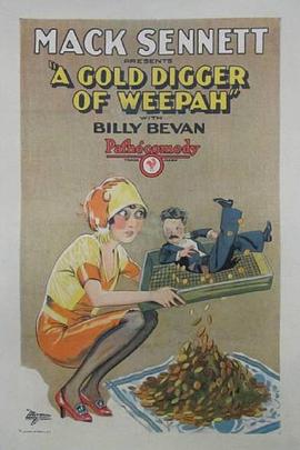 A Gold Digger of Weepah