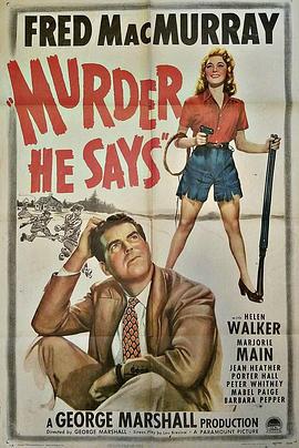 Murder, He Says