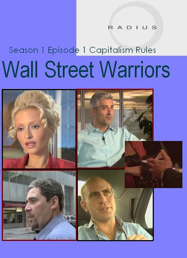 Wall Street Warriors 1X01: Capitalism Rules