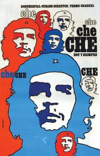 Che, Hoy y Siempre
