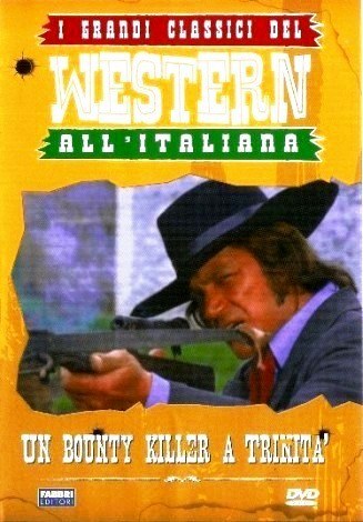 Un Bounty killer a Trinità