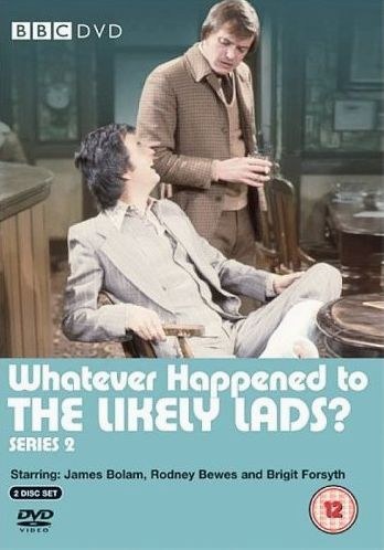 Whatever Happened to the Likely Lads?