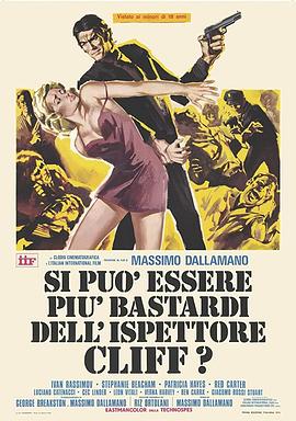 Si può essere più bastardi dell'ispettore Cliff?