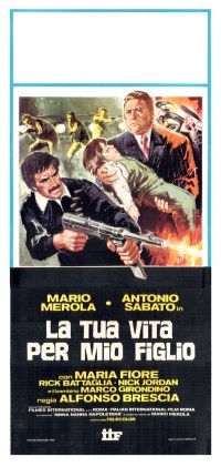 La tua vita per mio figlio