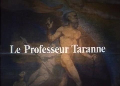 Le professeur Taranne