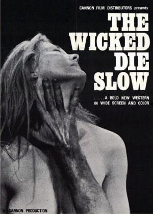 The Wicked Die Slow