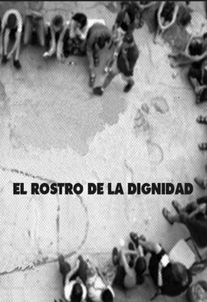 El rostro de la dignidad