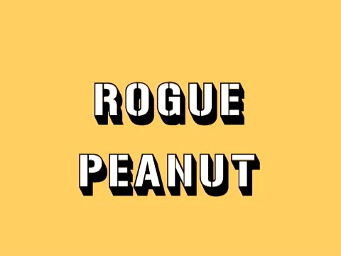 Rogue Peanut