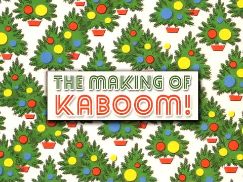 Making of KaBoom!