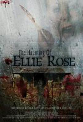 The Haunting of Ellie Rose