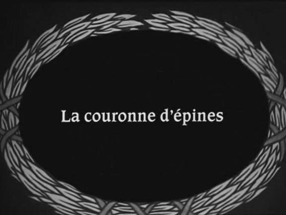 Les couronnes - II - La couronne d'épines