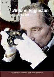 William Eggleston: Photographer