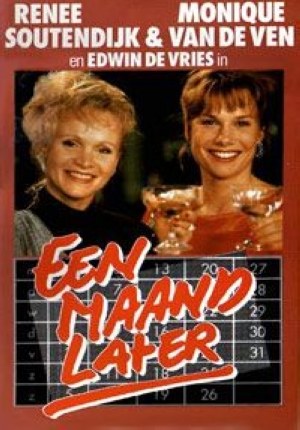 Een maand later